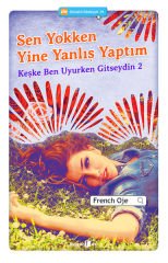 Sen Yokken Yine Yanlış Yaptım FRENCH OJE