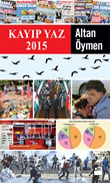 Kayıp Yaz 2015 ALTAN ÖYMEN
