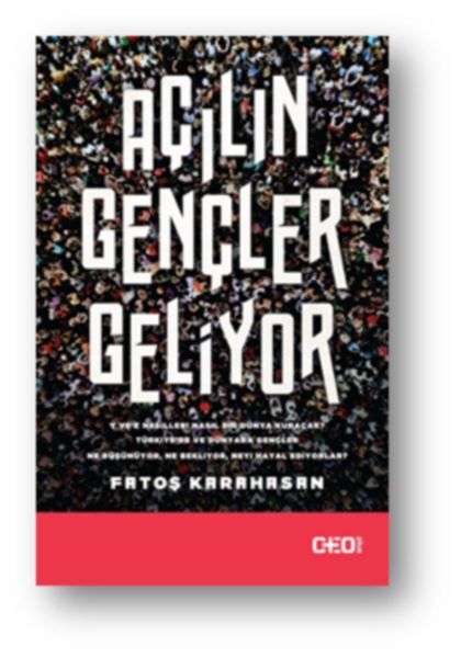 Açılın Gençler Geliyor FATOŞ KARAHASAN
