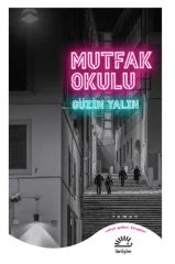 Mutfak Okulu GÜZİN YALIN