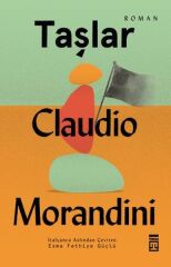 Taşlar CLAUDİO MORANDİNİ