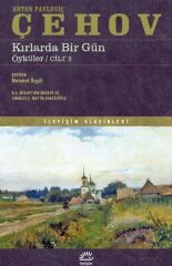 Kırlarda Bir Gün Öyküler Cilt 3 ANTON PAVLOVİÇ ÇEHOV