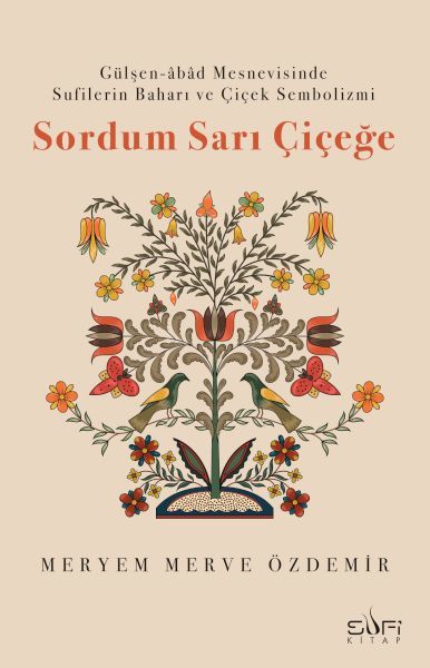 Sordum Sarı Çiçeğe MERYEM MERVE ÖZDEMİR