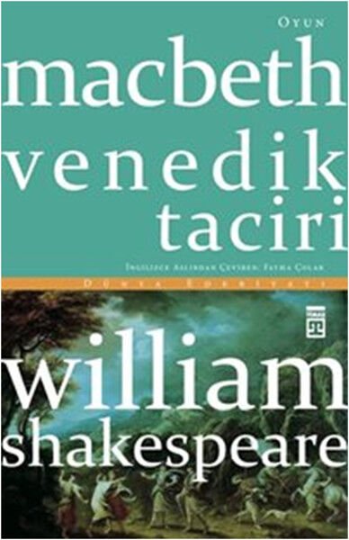Macbeth Venedik Taciri WİLLİAM SHAKESPEARE