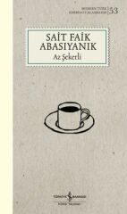 Az Şekerli - K.Kapak (Modern T.E.K) SAİT FAİK ABASIYANIK
