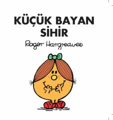 Küçük Bayan Sihir ROGER HARGREAVES