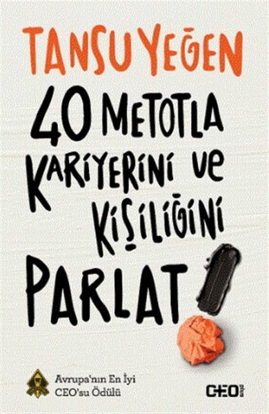 40 Metotla Kariyerini Ve Kişiliğini Parl TANSU YEĞEN