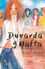 Duvarda 3 Hafta FÜSUN ÇETİNEL