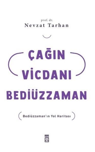 Çağın Vicdanı Bediüzzaman NEVZAT TARHAN
