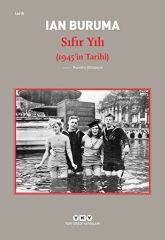 Sıfır Yılı 1945in Tarihi IAN BURUMA