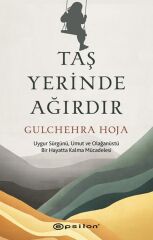 Taş Yerinde Ağırdır GULCHEHRA HOJA