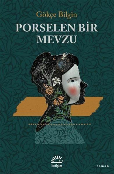 Porselen Bir Mevzu GÖKÇE BİLGİN