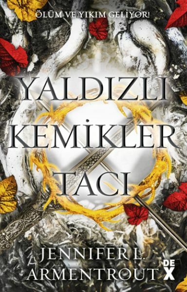Kan Ve Kül 3-Yaldızlı Kemikler Tacı JENNIFER L. ARMENTROUT