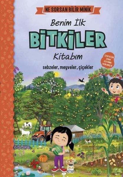 Ne Sorsan Bilir Minik Benim İlk Bitkiler Kitabım M. SACİDE KAFALI