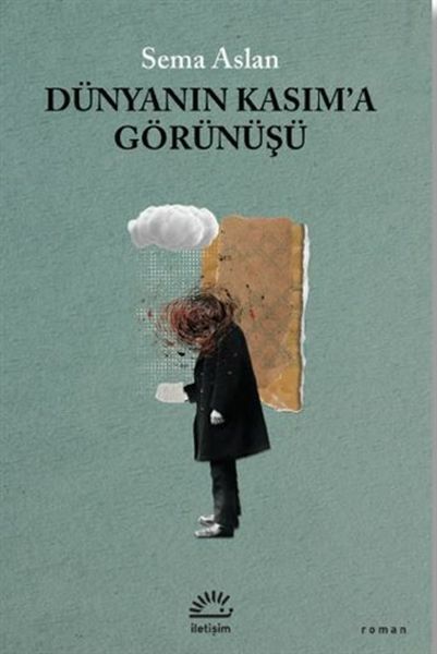 Dünyanın Kasım'a Görünüşü SEMA ASLAN