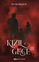 Kızıl Gece III DURUMAVİİ