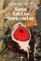 Sana Aşktan Soruyorlar CEM MUMCU