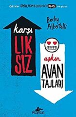 Karşılıksız Aşkın Avantajları BECKY ALBERTALLİ