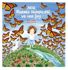 Noa Monark Kelebekleri Ve Her Şey SEPİN SİNANLIOĞLU