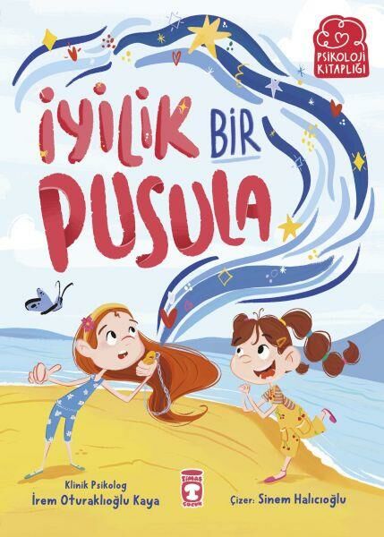 İyilik Bir Pusula İREM OTURAKLIOĞLU KAYA