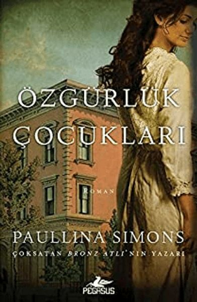 Özgürlük Çocukları PAULLİNA SİMONS