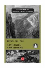 Büyük Taş Yüz Babil Kitaplığı 12 NATHANİEL HAWTHORNE