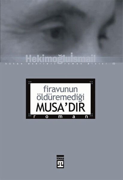 Firavunun Öldüremediği Musadır HEKİMOĞLU İSMAİL