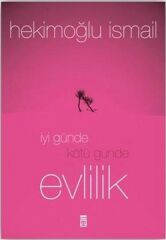 İyi Günde Kötü Günde Evlilik HEKİMOĞLU İSMAİL