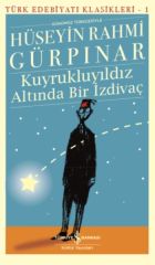 Kuyrukluyıldız Altında Bir İzdivaç HÜSEYİN RAHMİ GÜRPINAR