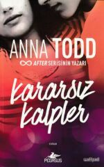 Kararsız Kalpler The London Serisi 1 ANNA TODD