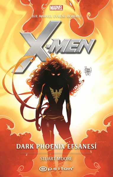 Marvel X Men Dark Phoenix Efsanesi STUART MOORE