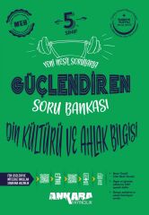 Ankara 5. Sınıf Güçlendiren Din Kültürü ve Ahlak Bilgisi Soru Bankası