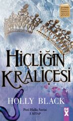 Peri Halkı 3-Hiçliğin Kraliçesi - Hc HOLLY BLACK