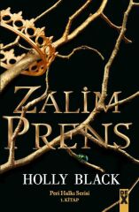 Peri Halkı 1-Zalim Prens Hc HOLLY BLACK