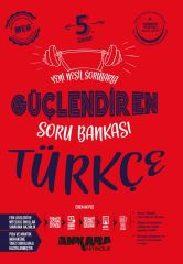 Ankara 5. Sınıf Güçlendiren Türkçe Soru Bankası