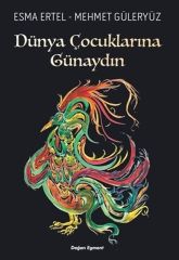 Dünya Çocuklarına Günaydın - Sc ESMA ERTEL