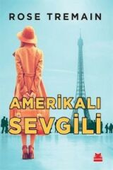 Amerikalı Sevgili ROSE TREMAİN