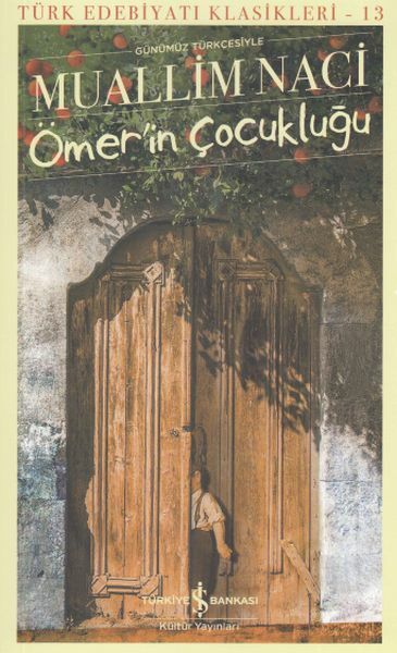 Ömerin Çocukluğu MUALLİM NACİ