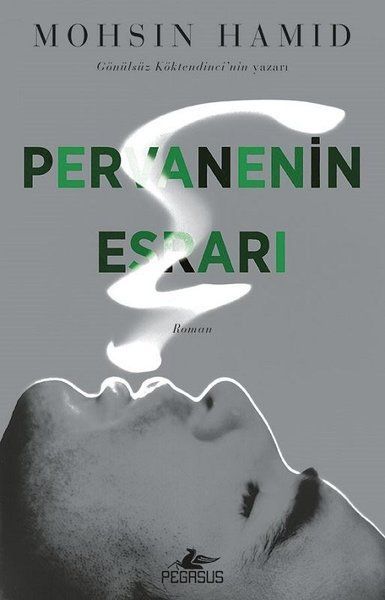 Pervanenin Esrarı MOHSİN HAMİD