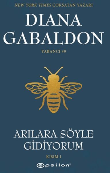 Arılara Söyle Gidiyorum Kısım 1 Yabancı DİANA GABALDON