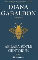Arılara Söyle Gidiyorum Kısım 1 Yabancı DİANA GABALDON