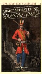 Dolaptan Temaşa AHMET MİTHAT EFENDİ
