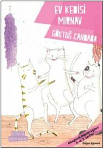 Değerler Serisi-Ev Kedisi Mırnav GÖKTUĞ CANBABA