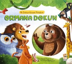 Ormana Dokun İlk Dokun Hisset Kitabım MELEK DİNÇER