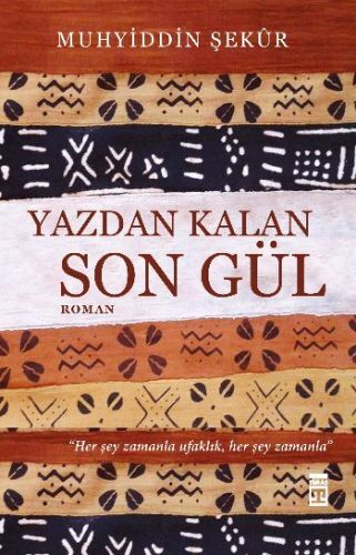 Yazdan Kalan Son Gül MUHYİDDİN ŞEKÛR