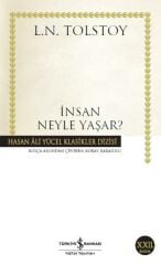 İnsan Neyle Yaşar LEV NIKOLAYEVIÇ TOLSTOY