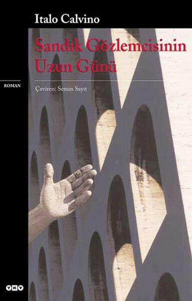 Sandık Gözlemcisinin Uzun Günü Modern Klasikler ITALO CALVİNO