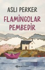 Flamingolar Pembedir ASLI PERKER
