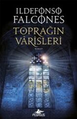 Toprağın Varisleri ILDEFONSO FALCONES