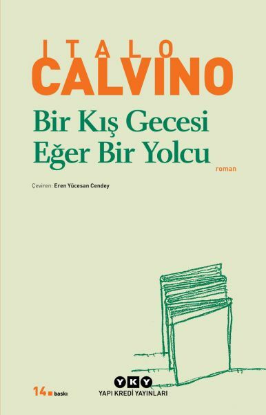 Bir Kış Gecesi Eğer Bir Yolcu Modern Klasikler ITALO CALVİNO